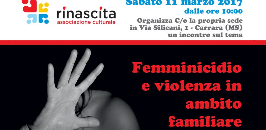 11/03/2017 Femminicidio e violenza in ambito familiare